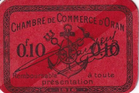 Algérie 10 Centimes - Chambre de Commerce d\'Oran - 1916 - NEUF - 141.49