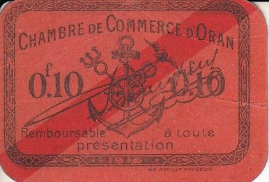 Algérie 10 Centimes - Chambre de Commerce d\'Oran - 1916