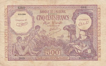 Algérie 500 Francs Bedouin - Oasis - 15-09-1944 Série B.100