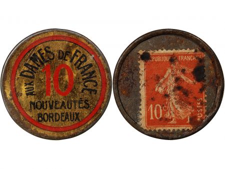 AUX DAMES DE FRANCE  BORDEAUX - TIMBRE MONNAIE 10 Cts Rouge