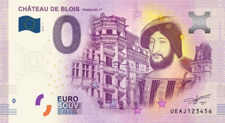 Billet 0 Euro Souvenir - Château de Blois et François Ie - France 2019