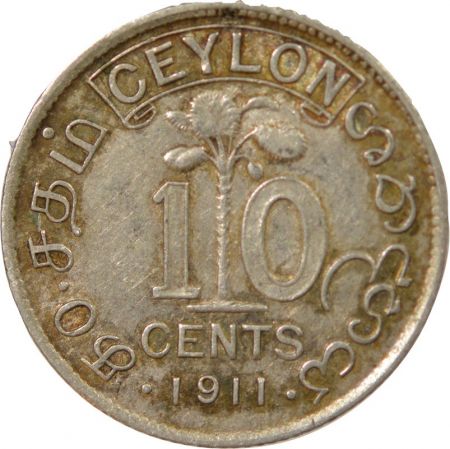 Ceylan CEYLAN, GEORGE V - 10 CENTS ARGENT 1911