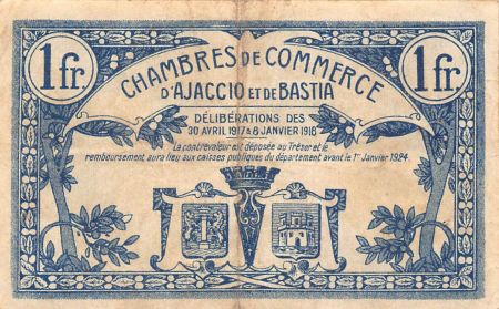 CHAMBRE DE COMMERCE  AJACCIO ET BASTIA - 1 FRANC 1917 / 1918