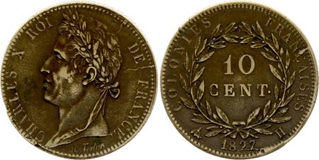 Colonies Françaises 10 Centimes Charles X - 1827 H La Rochelle