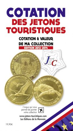 Cotation des Jetons Touristiques - Edition 2013 / 2014