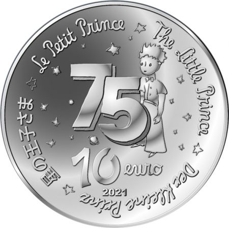 France - Monnaie de Paris Le Petit Prince et la Lune - 10 Euros Couleur Argent BE FRANCE 2021 75 ans du Petit Prince