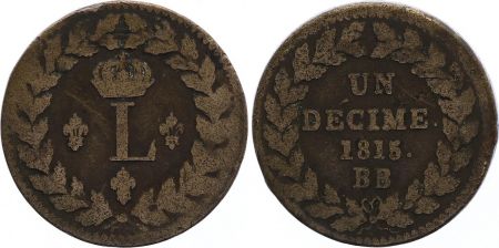 France 1 Décime - Louis XVIII - Blocus de Strabourg 1815 BB