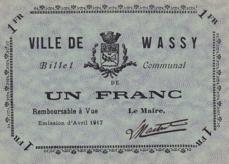 France 1 Franc - Ville de Wassy - Avril 1917