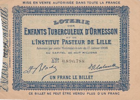 France 1 Franc Loterie Enfants Tuberculeux d\'Ormesson - Institut Pasteur de Lille - 1906 - TTB