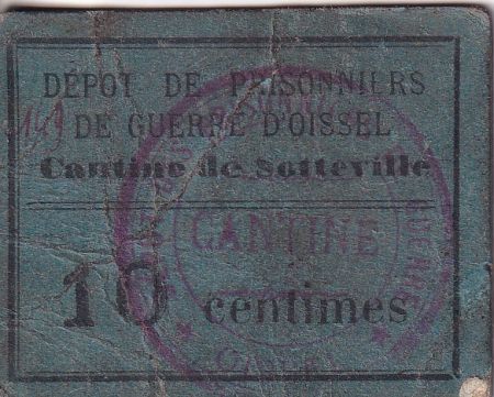 France 10 centimes - Cantine de Sotteville - Dépôt des prisonniers de guerre d\'Oissel