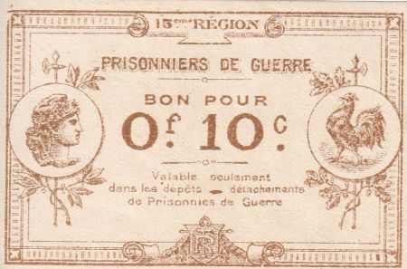 France 10 Centimes - Prisionniers de guerre - 15ème région