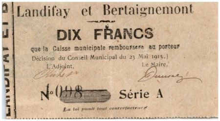 France 10 Francs Landifay-Et-Bertaignemont Commune - Série A - 1915