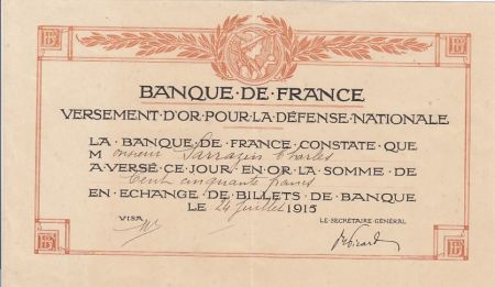 France 150 francs - Versement d\'or pour la défense nationale vierge - 24-07-1915