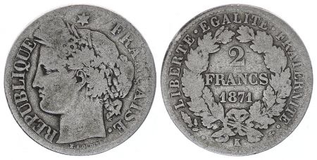 France 2 Francs Ceres - Gouvernement National -1871 Grand  K Bordeaux