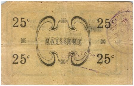 France 25 Centimes Maissemy Commune - N3067 - 1915