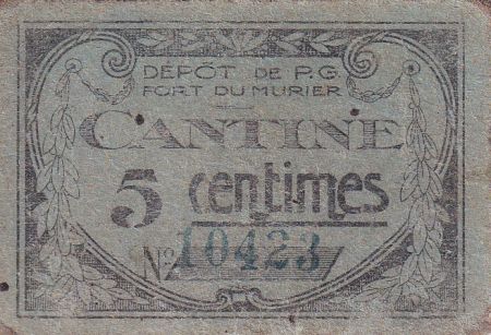 France 5 centimes - Cantine - Dépôt de prisonniers de guerre Fort du Murier