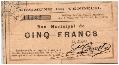 France 5 Francs Vendeuil Commune - 1914 - 1915