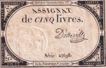France 5 Livres  - 10 Brumaire An II (31-10-1793) - Sign D\'osseville - Série 23638 - L.171