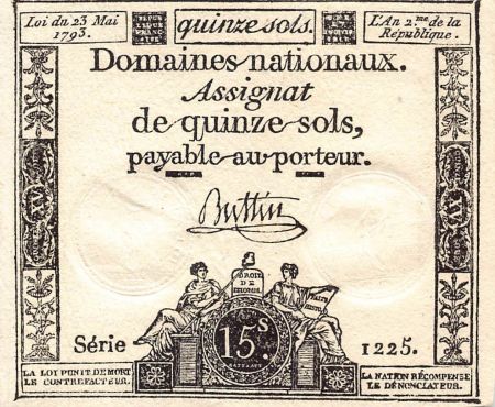 France ASSIGNAT - 15 SOLS - LOI DU 23 MAI 1793, FILIGRANE RF - SIGNATURE BUTTIN