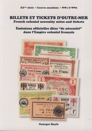 France Billets et Tickets d\'Outre-Mer - Georges Bayle