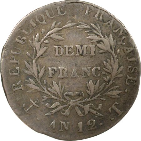 France Bonaparte 1Er Consul - Demi Franc Argent An 12 T Nantes