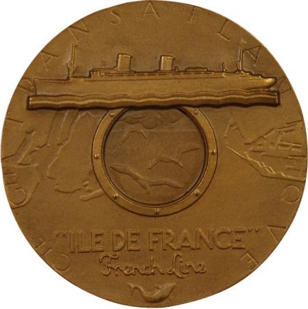 France CIE GLE TRANSATLANTIQUE, PAQUEBOT \ ILE DE FRANCE\  - MEDAILLE BRONZE MARCEL RENARD, 1949