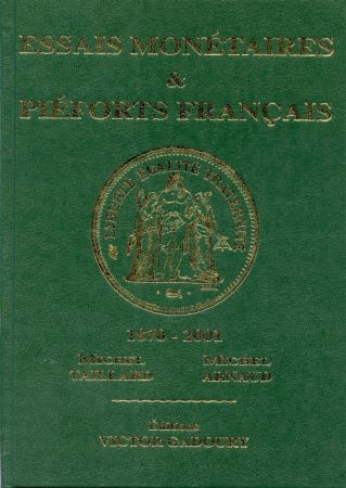 France Essais Monétaires & Piéforts Français de 1870 à 2001