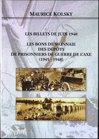 France Les Billets de Juin 1940 - Prisonniers de Guerre 1945-1948