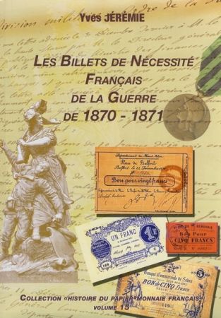 France Les Billets de Nécessité Français de la Guerre de 1870-1871