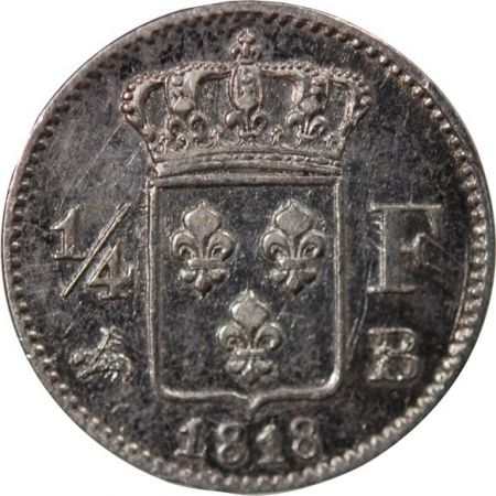 France LOUIS XVIII - 1/4 FRANC ARGENT 1818 B ROUEN