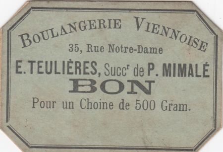 France M. Teulières - Boulangerie Paris Bon pour un Choine de 500 Gram.. - TTB
