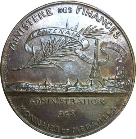 France Médaille 1889 France - 100 ans Administration Monnaies et Médailles  Ministère de la finance - Eugène André Oudiné
