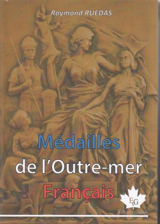 France Médailles de l\'Outre-Mer français - Raymond Ruedas