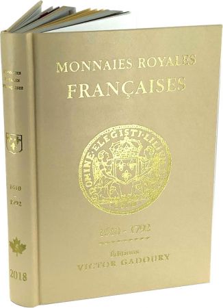 Gadoury - Monnaies Royales Françaises 1610-1792 - Edition 2018