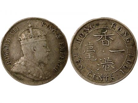 Hong-Kong Hong Kong, Edouard VII - 10 Cents Argent -1904 Londres