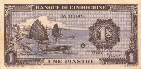 Indo-Chine Fr. INDOCHINE FRANCAISE - 1 PIASTRE 1942 / 1945
