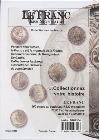 Le Franc VIII : Les Monnaies Edition 2009