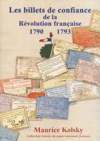 Les Billets de Confiance de la Révolution Française 1790-1793
