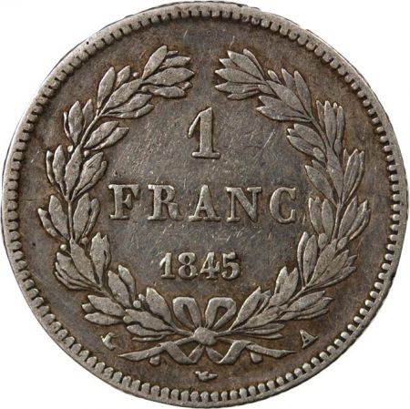 LOUIS PHILIPPE - 1 FRANC ARGENT 1845 A PARIS