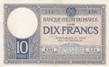 Maroc 10 Francs 01-04-1926 - SUP - Série K.691-524 - P.11b
