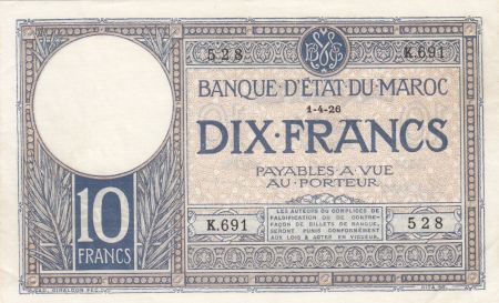 Maroc 10 Francs 01-04-1926 - SUP - Série K.691-528 - P.11b
