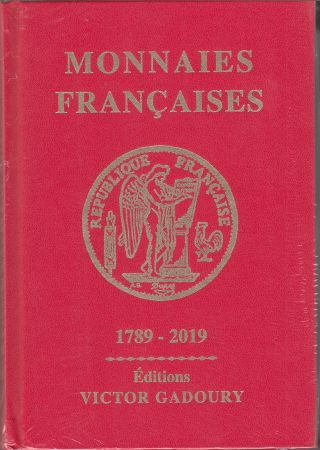 Monnaies Françaises - Gadoury 1789 - 2019