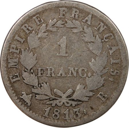 NAPOLEON Ier - 1 FRANC ARGENT 1813 B ROUEN