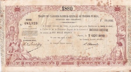 Nle Calédonie 10000 Francs - Traite du Trésor Public - Sign. Chazal - 07-09-1880 - TTB