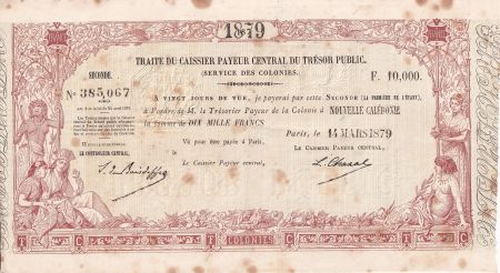 Nle Calédonie 10000 Francs - Traite du Trésor Public - Sign. Chazal - 14-03-1879