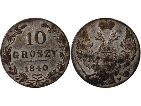 Pologne POLOGNE  NICOLAS Ier - 10 GROSZY 1840