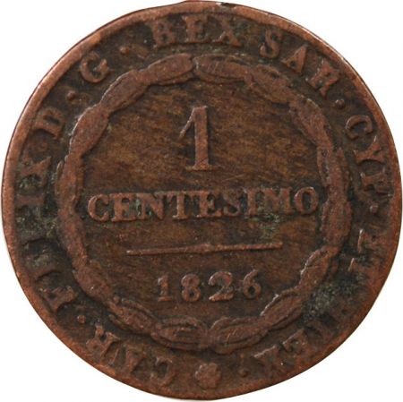 Sardaigne ITALIE - CHARLES FELIX 1826 TURIN - CENTESIMO